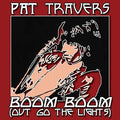 Cd Pat Travers - Boom Boom (out Go The Lights) 13 Tracks Imp