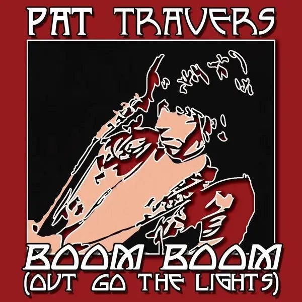 Cd Pat Travers - Boom Boom (out Go The Lights) 13 Tracks Imp