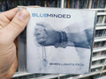 Cd Blueminded - When Lights Fade... * Imp - Soft Rock - 2018