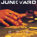 Cd Junkyard-sixes,sevens & Nines *hard Rock 1991