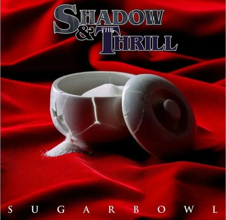 Cd Shadow & The Thrill-sugarbowl *hard Blues Rock 2021