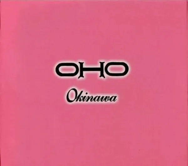 Cd - Oho - Okinawa * Us - Acid Rock / Psychedelic - Digipak