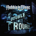 Cd Robbie La Blanc-double Trouble *hard Rock Aor 2021