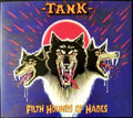 Cd Tank - Filth Hounds Of Hands - Ed Digipack 2021 17 Tracks