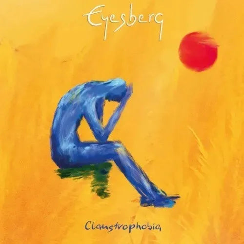 Cd Eyesberg-claustrophobia *2021 Prog Rock New Album