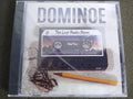 Cd - Dominoe  The Lost Radio Show *new - Hard Rock/aor